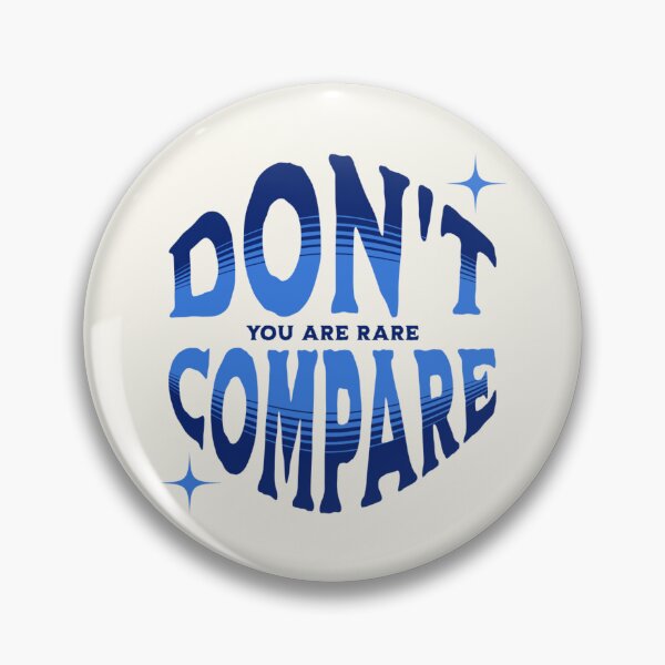 Item preview, Don't Compare | You Are Rare designed and sold by SpeakLifeHQ.