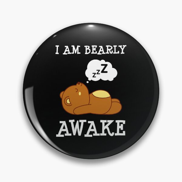 Item preview, I Am Bearly Awake designed and sold by MOONINSPIRATION.