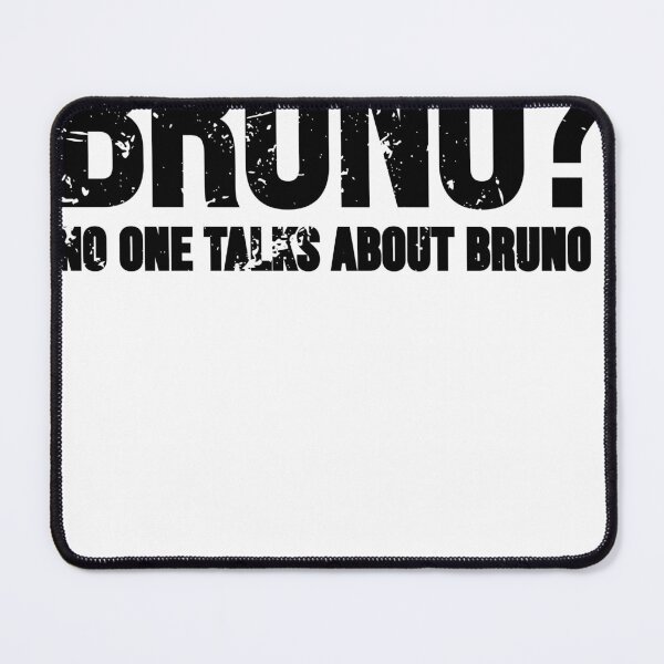 Item preview, Bruno? No one talks about bruno - Grunge designed and sold by adenicholls.