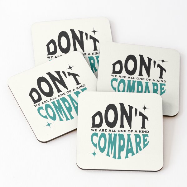 Item preview, Don't Compare | We Are All One Of A Kind designed and sold by SpeakLifeHQ.