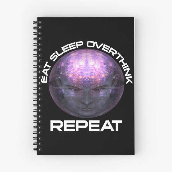 Item preview, Eat Sleep Overthink Repeat - Light designed and sold by SystemLion.