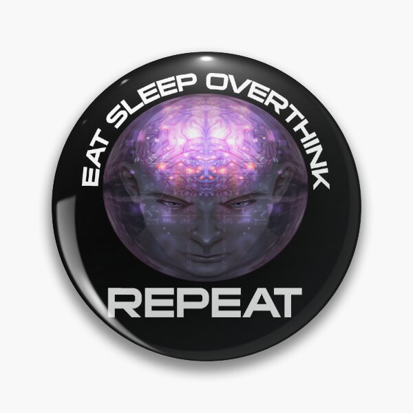 Item preview, Eat Sleep Overthink Repeat - Light designed and sold by SystemLion.