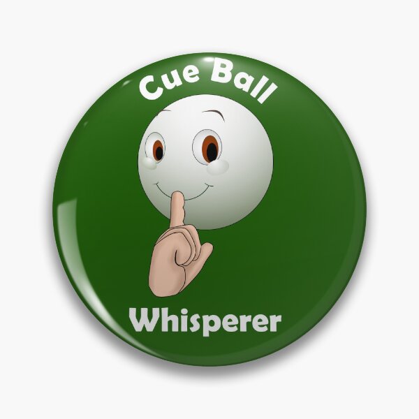Item preview, CUE BALL WHISPERER - 8 BALL, 9 POOL & SNOOKER designed and sold by Danicus666.