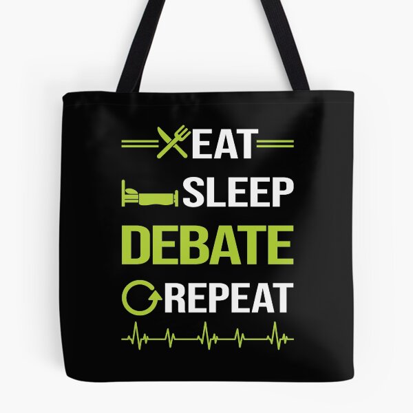 Item preview, Funny Eat Sleep Repeat Debate designed and sold by HappyTshirt1239.