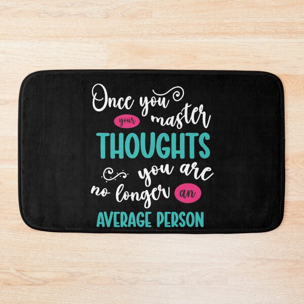 Item preview, Once you master your thoughts you are no longer an average person - mind control Quotes designed and sold by epicmarketing.