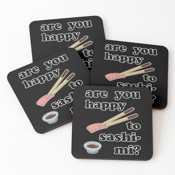Item preview, Are You Happy To Sashimi? designed and sold by Happy Puppy Print On Demand.