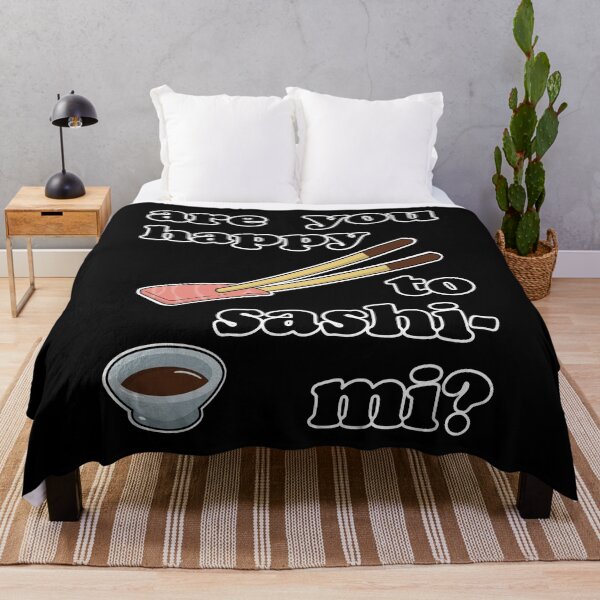 Item preview, Are You Happy To Sashimi? designed and sold by Happy Puppy Print On Demand.