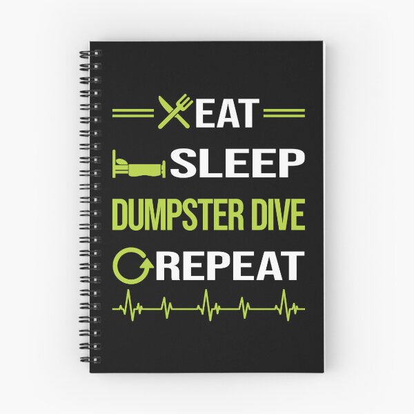 Item preview, Funny Eat Sleep Repeat Dumpster Diving designed and sold by HappyTshirt1239.