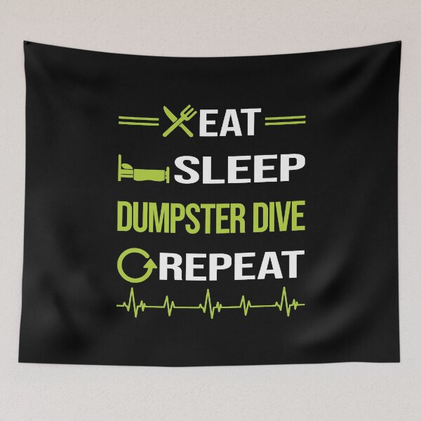Item preview, Funny Eat Sleep Repeat Dumpster Diving designed and sold by HappyTshirt1239.
