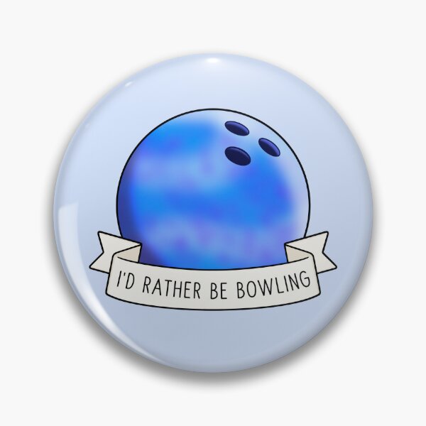 Item preview, I'd Rather Be Bowling designed and sold by BaconPancakes21.