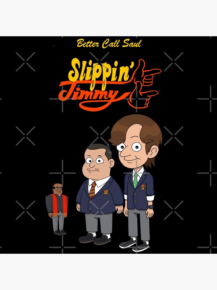 "Slippin' Jimmy better call saul" Art Print for Sale by Aeyssa Redbubble