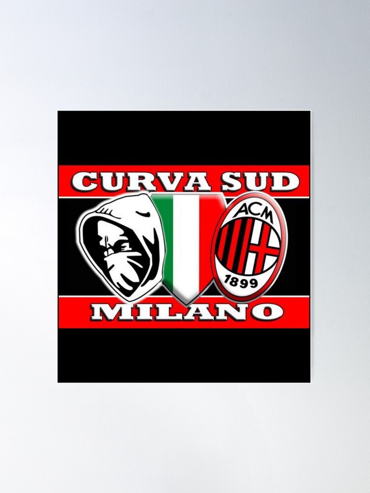 Curva sud and Rossoneri ac milan  Poster for Sale by FootballJerseys