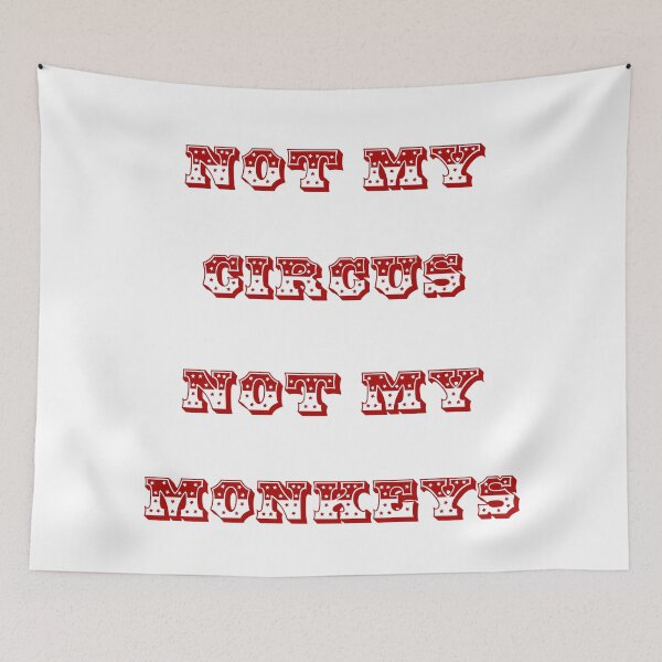 Item preview, Not my circus designed and sold by LPDesignsUK.
