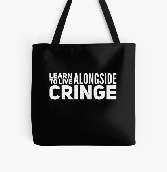 Item preview, learn to live alongside cringe  designed and sold by champagnemoment.
