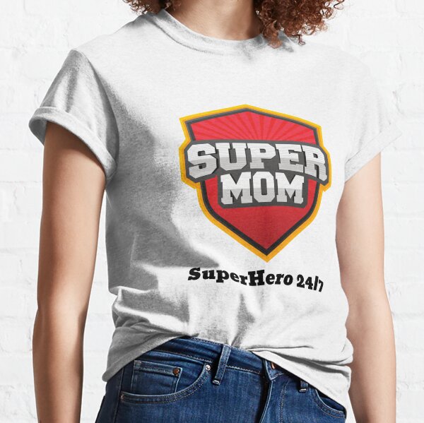 SuperMom 24/7 Classic T-Shirt