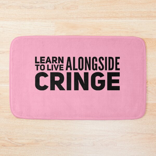 Item preview, learn to live alongside cringe quote designed and sold by champagnemoment.