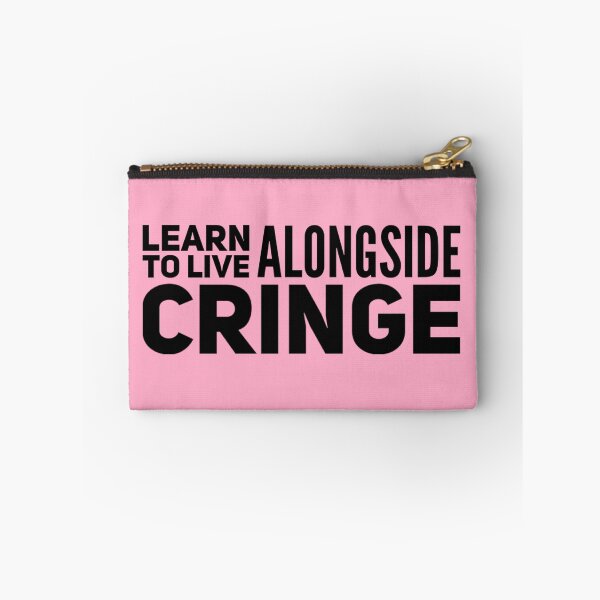 Item preview, learn to live alongside cringe quote designed and sold by champagnemoment.