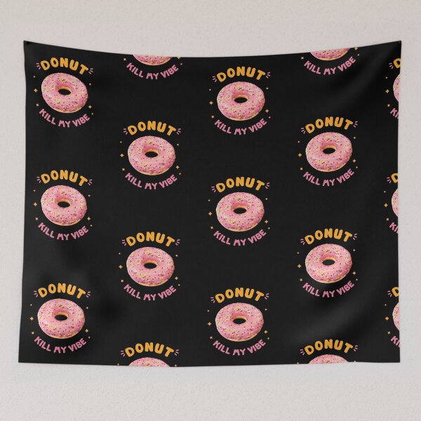 Item preview, Donut Kill My Vibe designed and sold by leafsquare.