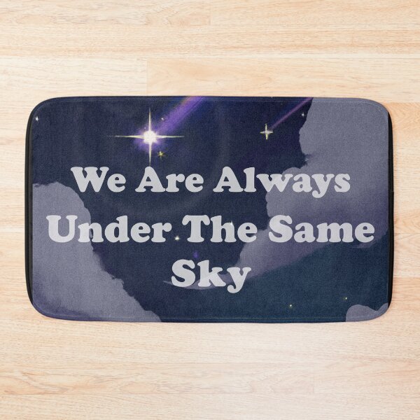 Item preview, We are Under The Same Sky designed and sold by ShopOfK.