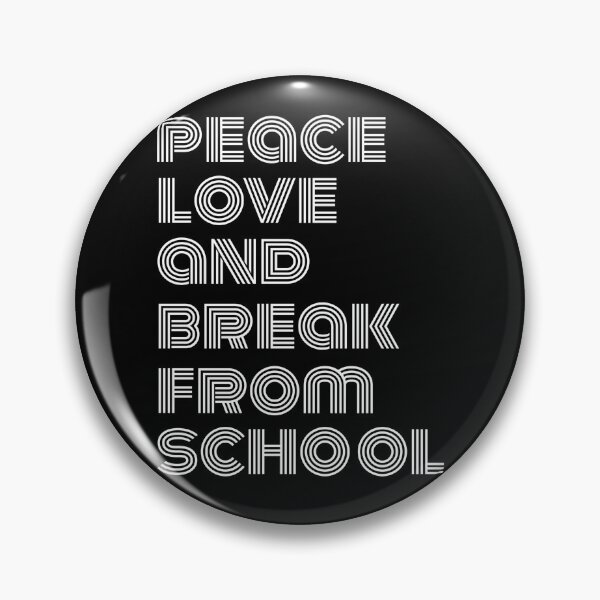 Item preview, Funny peace love and break from school, end of school year shirt  designed and sold by cizito.