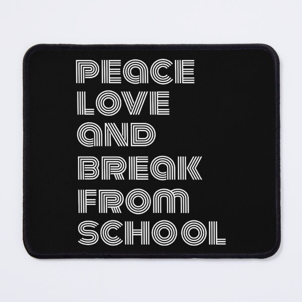 Item preview, Funny peace love and break from school, end of school year shirt  designed and sold by cizito.