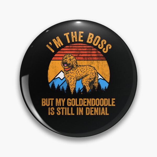 Item preview, I'm Boss But My Goldendoodle Still In Denial designed and sold by Guarddogdrive.