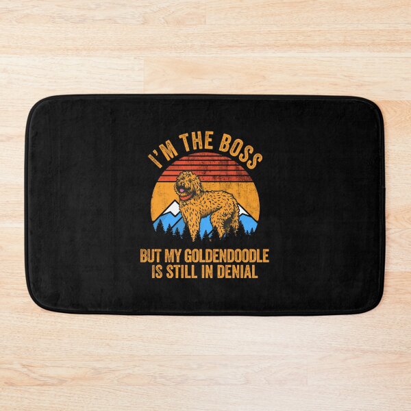 Item preview, I'm Boss But My Goldendoodle Still In Denial designed and sold by Guarddogdrive.