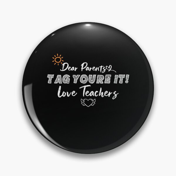 Item preview, Dear Parents Tag Youre It Love Teachers Last Day Of School Essential T-shirt designed and sold by Achrafilla1.
