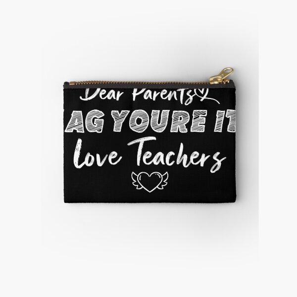 Item preview, Dear Parents Tag Youre It Love Teachers Last Day Of School Essential T-shirt designed and sold by Achrafilla1.