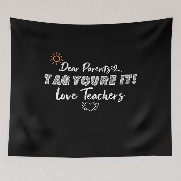 Item preview, Dear Parents Tag Youre It Love Teachers Last Day Of School Essential T-shirt designed and sold by Achrafilla1.
