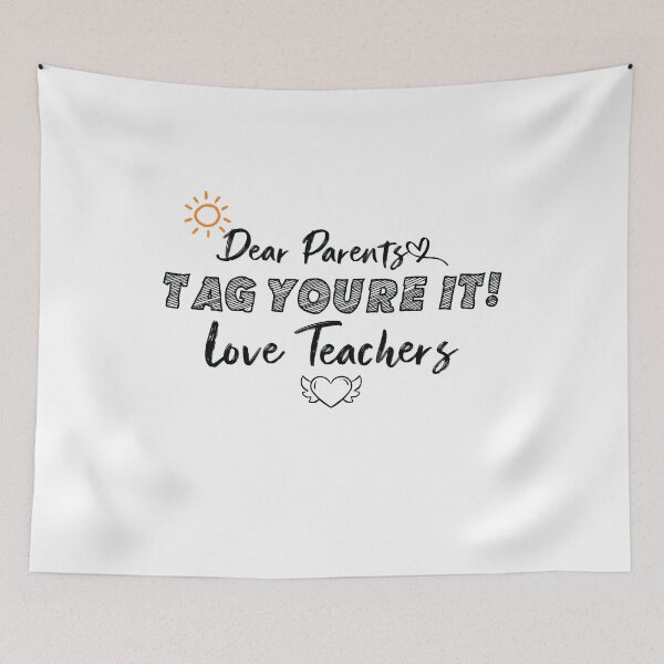 Item preview, Dear Parents Tag Youre It Love Teachers Last Day Of School Essential T-shirt designed and sold by Achrafilla1.