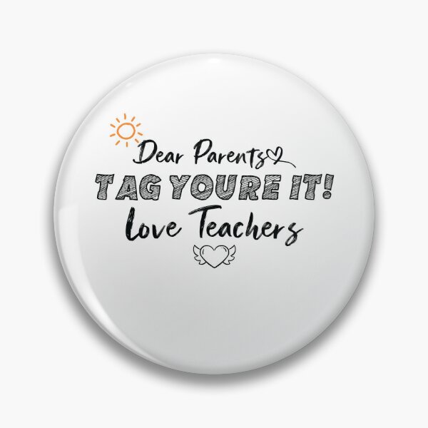 Item preview, Dear Parents Tag Youre It Love Teachers Last Day Of School Essential T-shirt designed and sold by Achrafilla1.