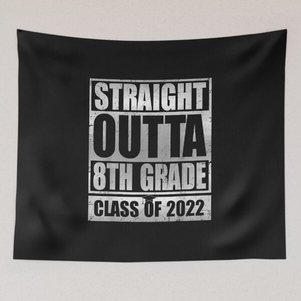 Item preview, Straight Outta 8th Grade Graduation 2022 Class Eighth Grade designed and sold by wolagaereli277.