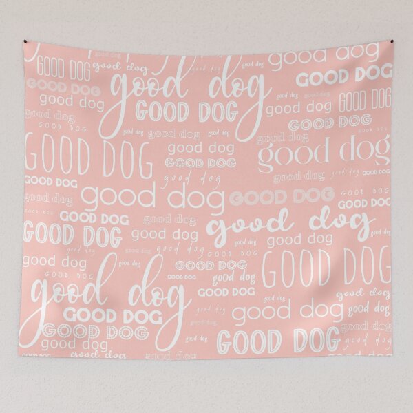 Item preview, Good Dog Cute Typography for Good Dogs or Confused Cats in Light Pink designed and sold by kierkegaard.
