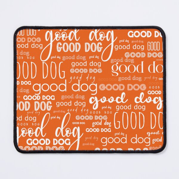 Item preview, Good Dog Cute Typography for Good Dogs or Confused Cats in Orange and White designed and sold by kierkegaard.