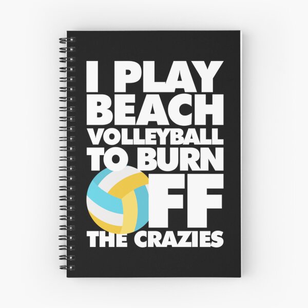 Item preview, I Play Beach Volleyball To Burn Off The Crazies Funny Sports Classic T-Shirt designed and sold by ayeshadanaqws.