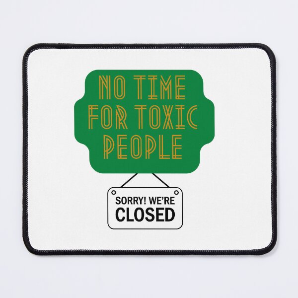 Item preview, no time for toxic people designed and sold by matasraa.