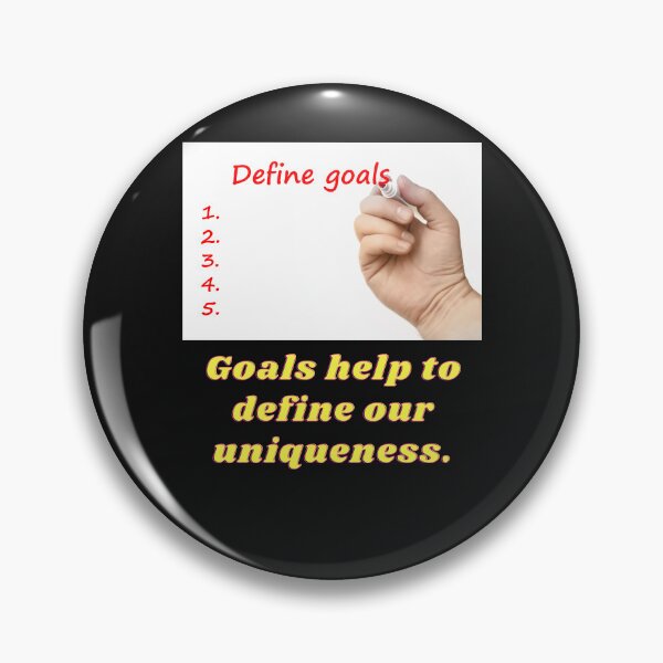 Item preview, Goals help to define our uniqueness. designed and sold by superbtshirts.
