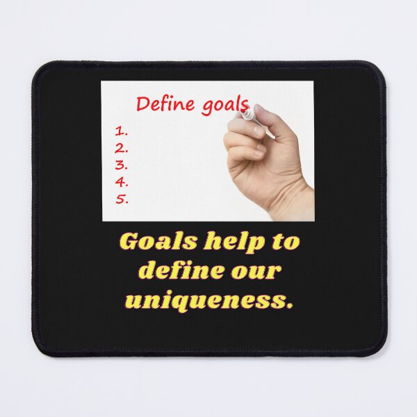 Item preview, Goals help to define our uniqueness. designed and sold by superbtshirts.