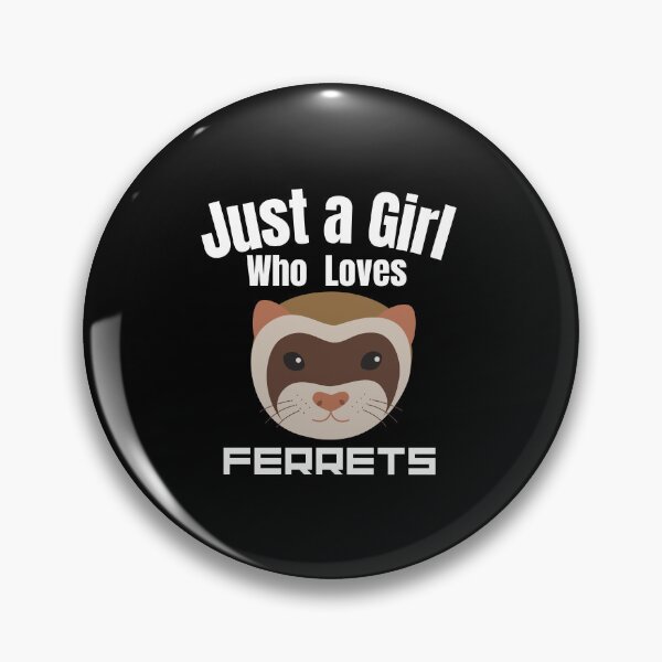 Item preview, Just a Girl Who loves Ferrets #02 designed and sold by WaguinhoTex.