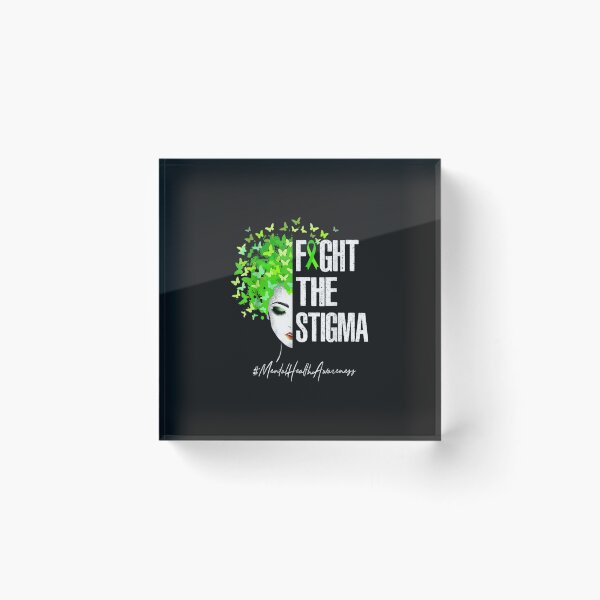 Item preview, Fight The Stigma Mental Health Awareness Women Girls designed and sold by wolagaereli277.