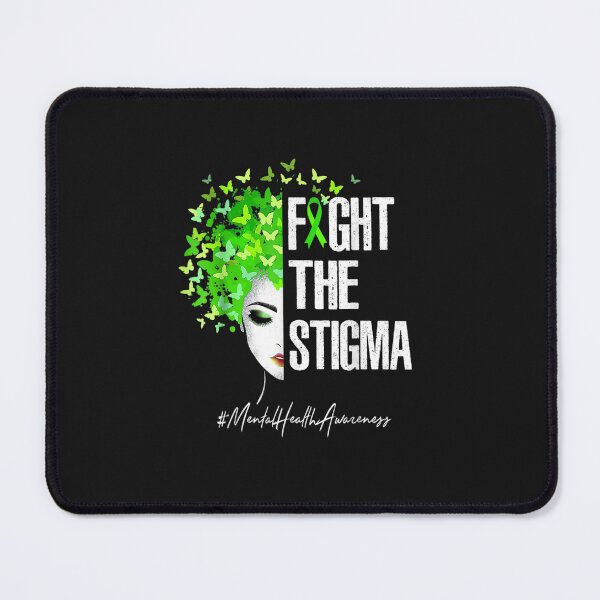 Item preview, Fight The Stigma Mental Health Awareness Women Girls designed and sold by wolagaereli277.