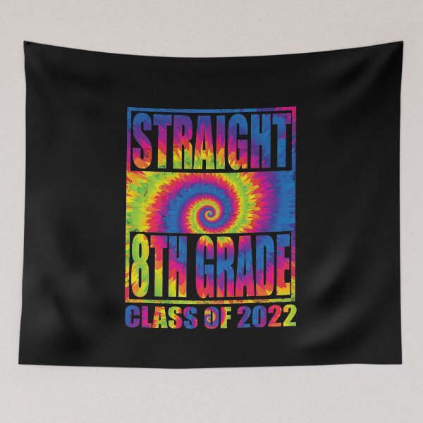 Item preview, Straight Outta 8th Fifth Grade Class of 2022 Tie Dye designed and sold by caronkeltz1567.