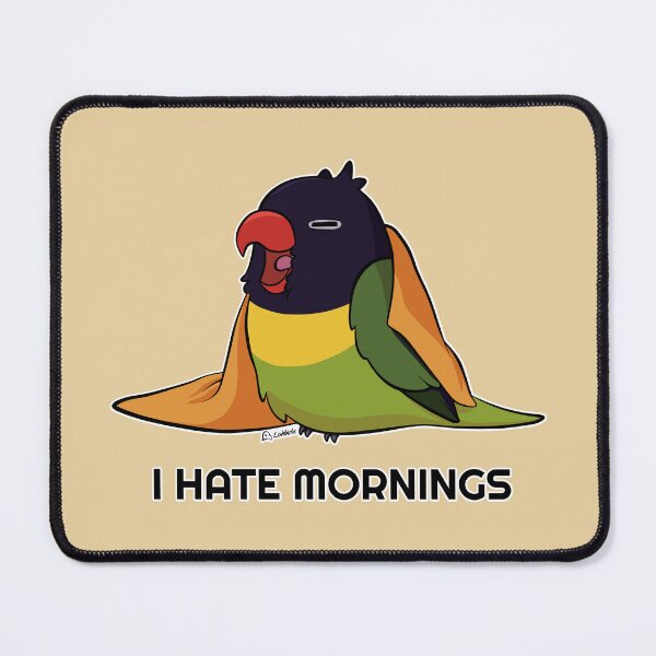 Item preview, I hate mornings masked lovebird designed and sold by Lovebirbs.