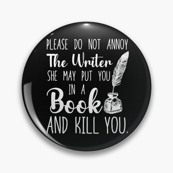 Item preview, Please Do Not Annoy The Writer designed and sold by SunsetGloww.