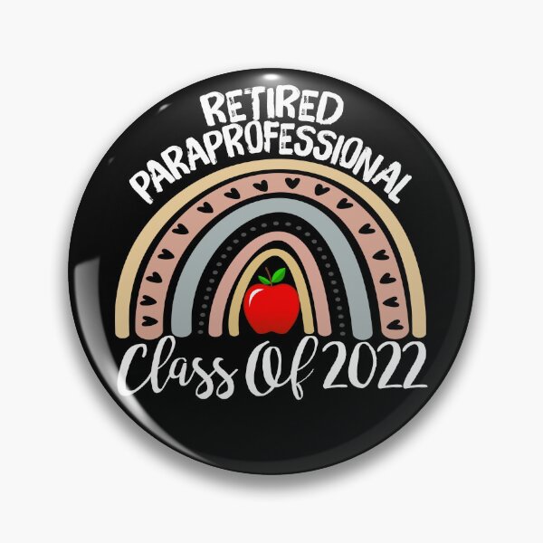 Item preview, Retired Paraprofessional Class Of 2022 Boho Rainbow designed and sold by caronkeltz1567.