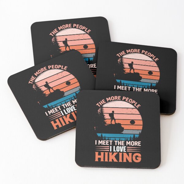 Item preview, The More People I Meet, The More I Love Hiking designed and sold by Lonesome-Fox.