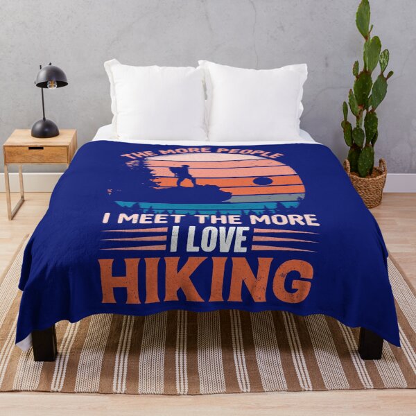 Item preview, The More People I Meet, The More I Love Hiking designed and sold by Lonesome-Fox.