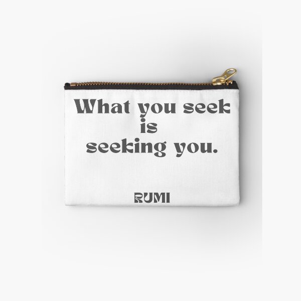 Item preview, What you seek is seeking you.  designed and sold by Ioana1.