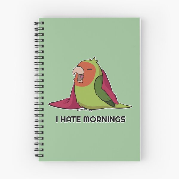 Item preview, I hate mornings peach faced lovebird designed and sold by Lovebirbs.